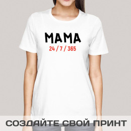 Прикольная женская футболка *Мама 24 | 7 | 365*